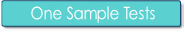 One Sample Tests.